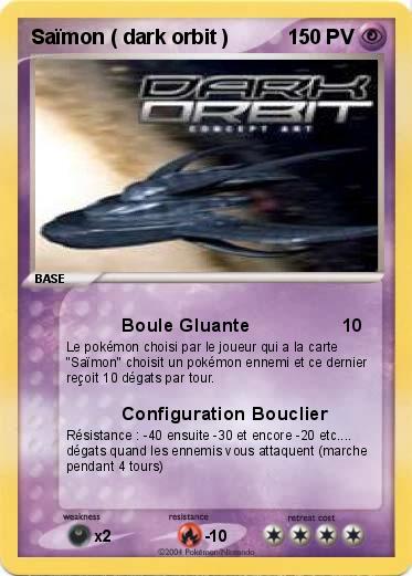 Pokemon Saïmon ( dark orbit )