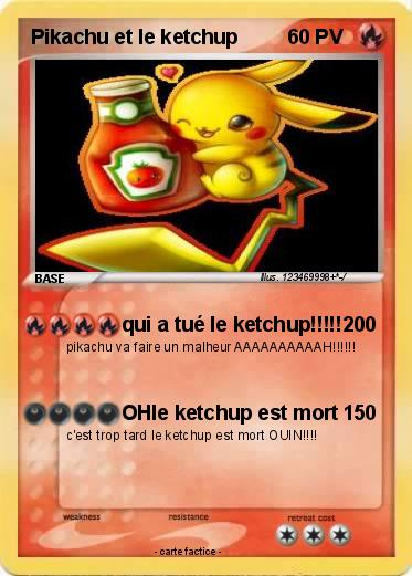 Pokemon Pikachu et le ketchup