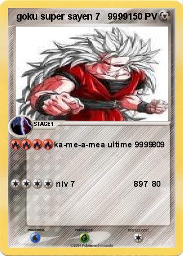 Pokemon  goku super sayen 7   9999                