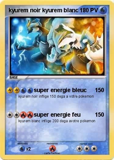 Pokemon kyurem noir kyurem blanc