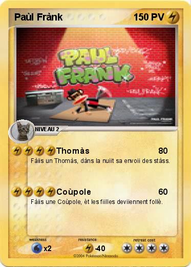 Pokemon Paùl Frànk
