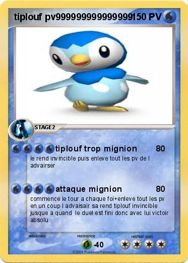 Pokemon tiplouf pv999999999999999