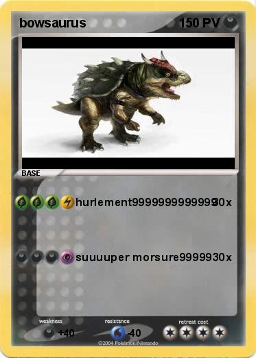 Pokemon bowsaurus