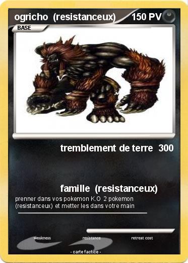 Pokemon ogricho  (resistanceux)
