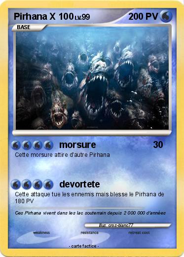 Pokemon Pirhana X 100