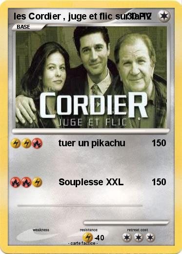 Pokemon les Cordier , juge et flic sur la 12