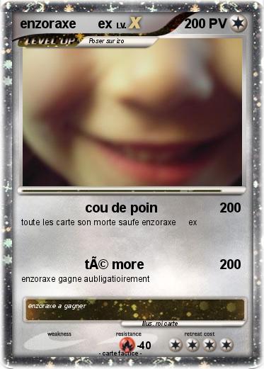 Pokemon enzoraxe      ex