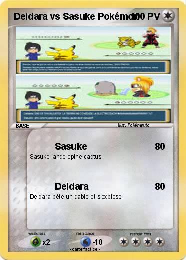 Pokemon Deidara vs Sasuke Pokémon