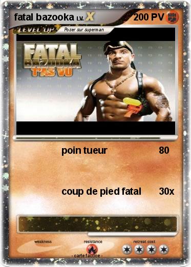 Pokemon fatal bazooka