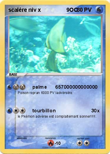 Pokemon scalère niv x                 9OO