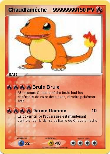Pokemon Chaudlamèche    99999999
