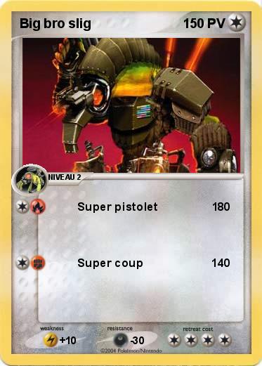 Pokemon Big bro slig                        