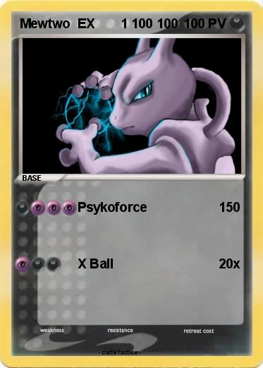 Pokemon Mewtwo  EX       1 100 100