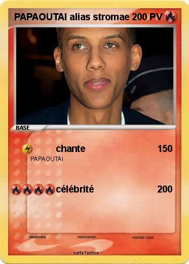 Pokemon PAPAOUTAI alias stromae