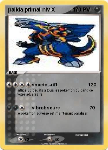 Pokemon palkia primal niv X            1