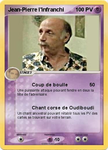 Pokemon Jean-Pierre l'infranchi
