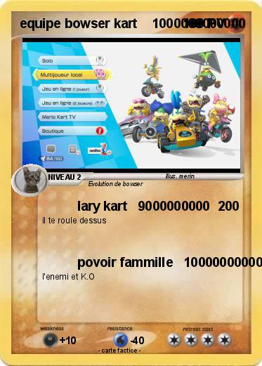 Pokemon equipe bowser kart    1000000000000