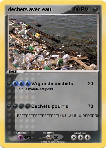 Pokemon dechets avec eau