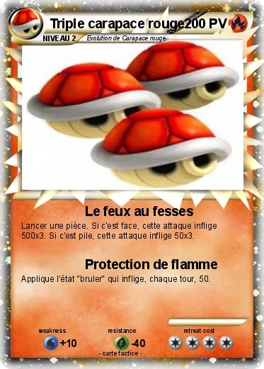 Pokemon Triple carapace rouge