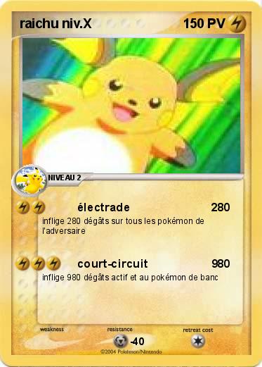 Pokemon raichu niv.X                   