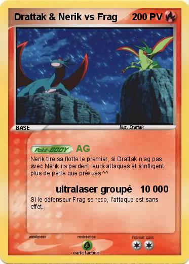 Pokemon Drattak & Nerik vs Frag