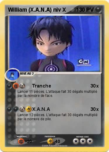Pokemon William (X.A.N.A) niv X