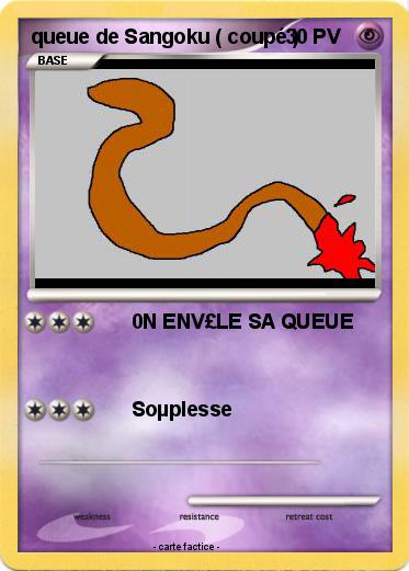 Pokemon queue de Sangoku ( coupé )