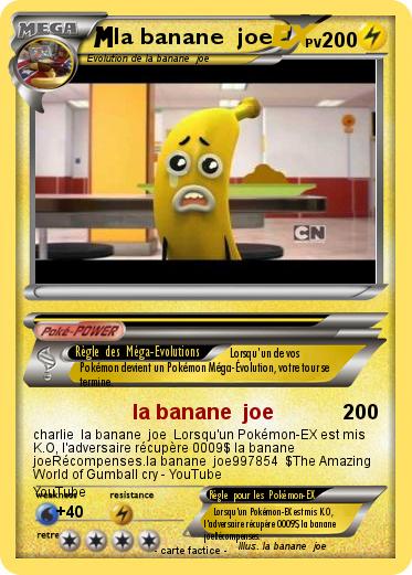Pokemon la banane  joe