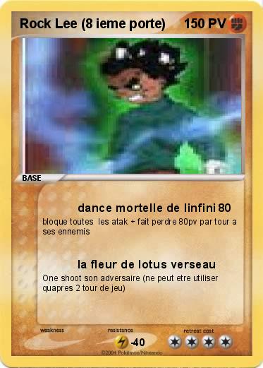 Pokemon Rock Lee (8 ieme porte)