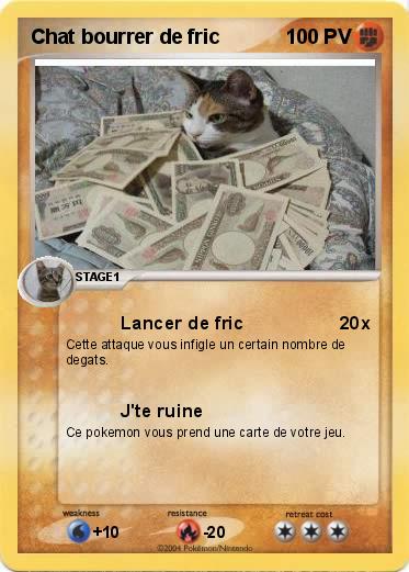 Pokemon Chat bourrer de fric