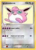 grodoudou ex grodoudou ex
