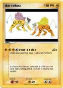 duo raikou