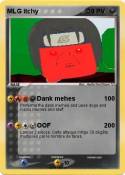 MLG itchy