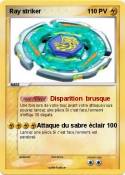 Ray striker