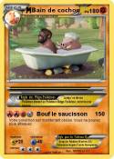 Bain de cochon Bain de cochon