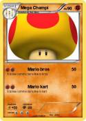 Mega Champi
