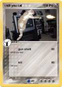 i kill you cat