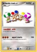 la famille toad