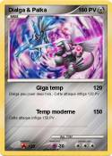 Dialga & Palka