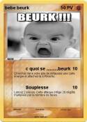 bebe beurk
