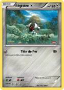 Régisteel X