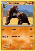 ourse débile