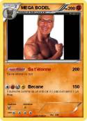 MEGA BODEL