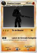 Shadow trooper