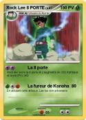 Rock Lee 8 PORTE Rock Lee 8