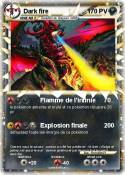 Dark fire