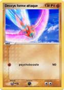Deoxys forme attaque Deoxys forme