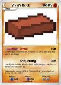 Vhral's Brick