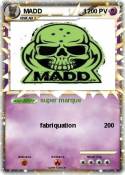 MADD 1