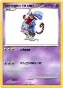 norvégien fat chef norvégien fat